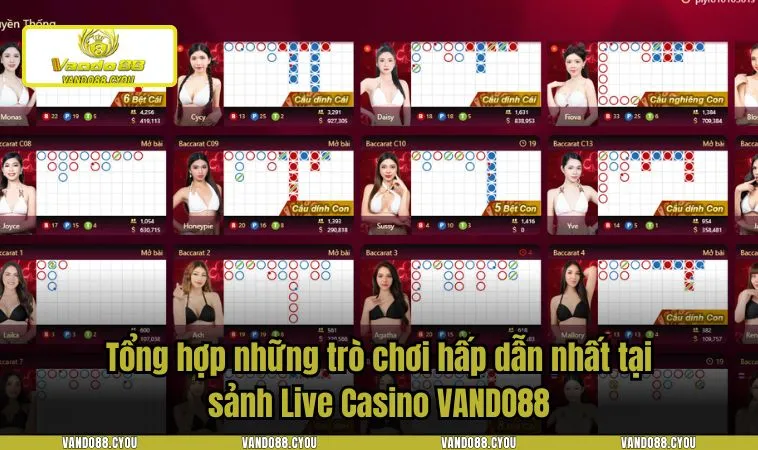 Tổng hợp những trò chơi hấp dẫn nhất tại sảnh Live Casino VANDO88